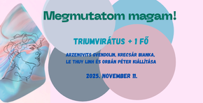 Megmutatom magam! - Triumvirtus  + 1 f killts