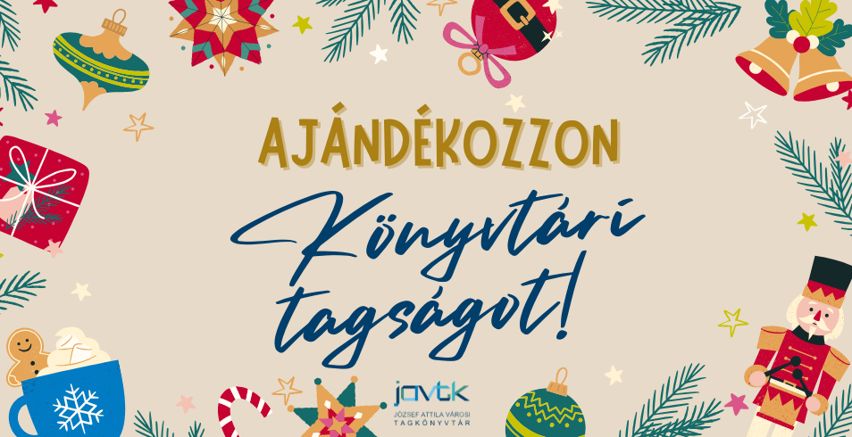 Ajndkozzon knyvtri tagsgot!