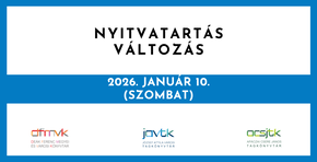 Nyitvatart�s v�ltoz�s (2026. 01. 10.)