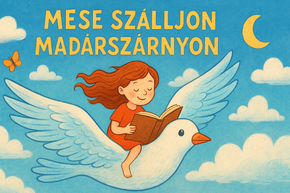 Mese szlljon madrszrnyon Mesemond Verseny