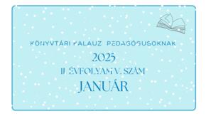 Knyvtri kalauz pedaggusoknak 2025. janur