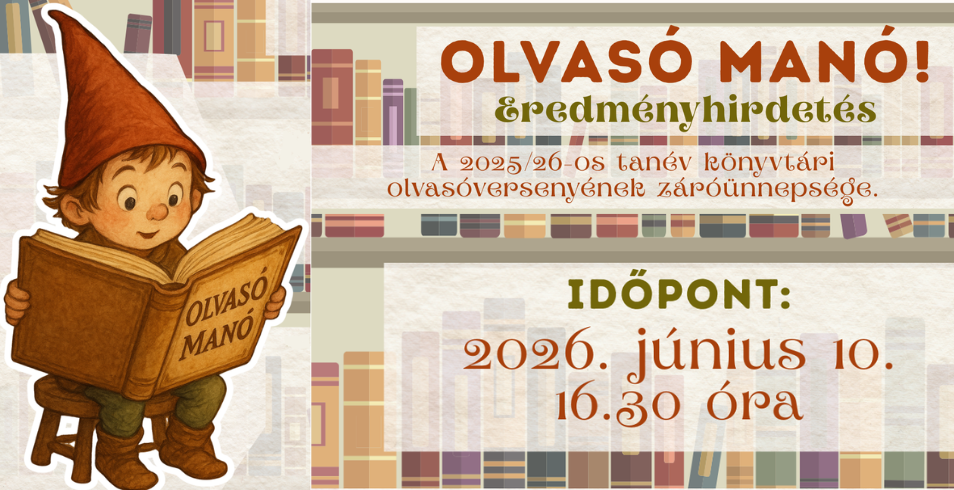 Olvas� Man� k�nyvolvas� verseny eredm�nyhirdet�se 2026.
