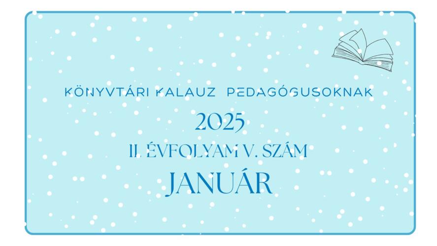 Knyvtri kalauz pedaggusoknak 2025. janur